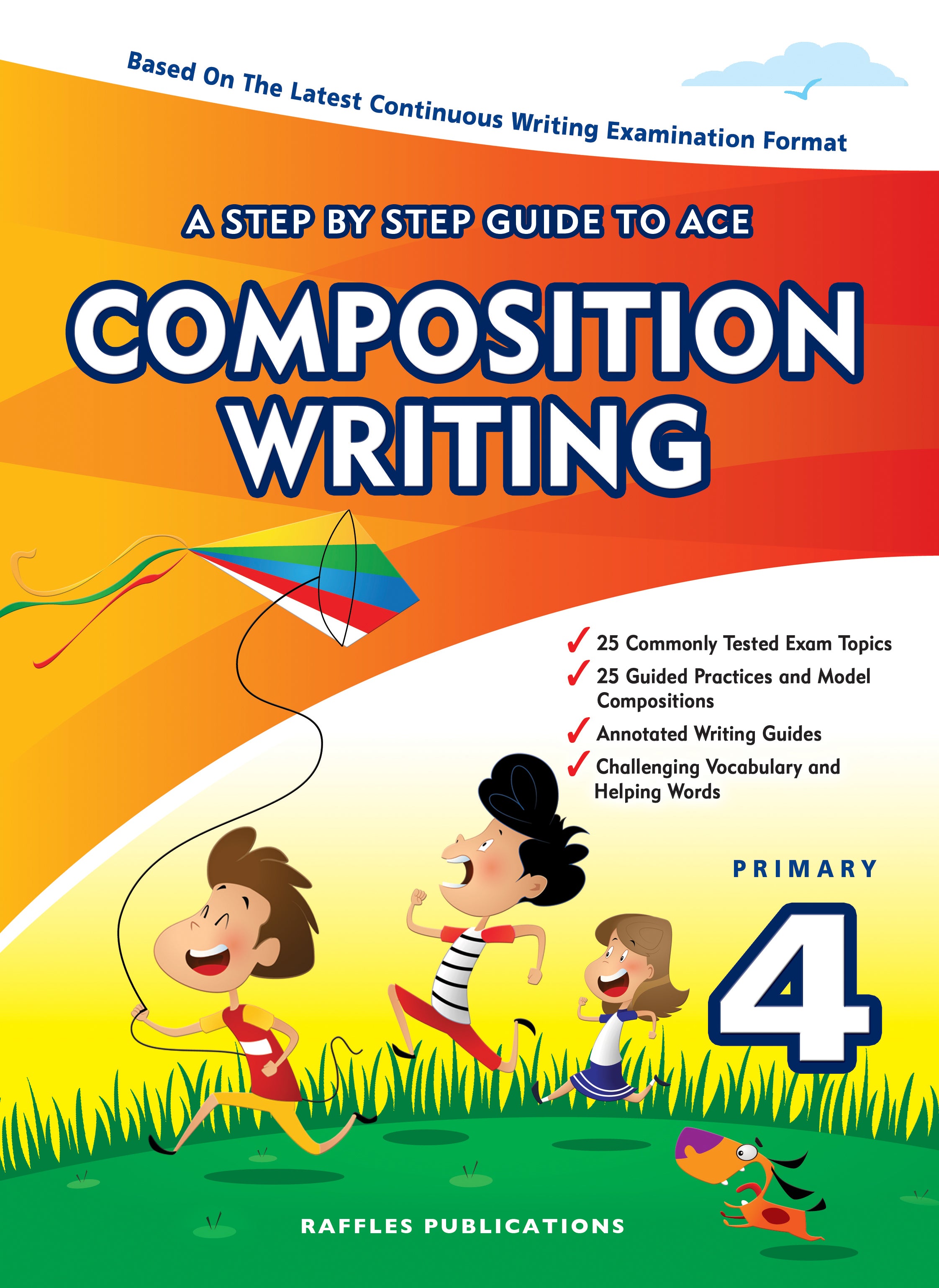 P4 Composition Examples A Step-by-Step Guide to Ace English Composition (Primary 4) – Victoria ...